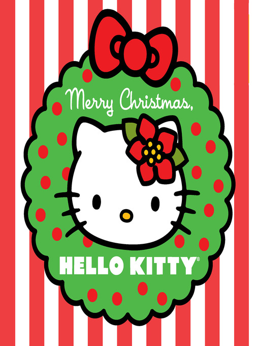 Title details for Merry Christmas, Hello Kitty! by Sanrio - Wait list
